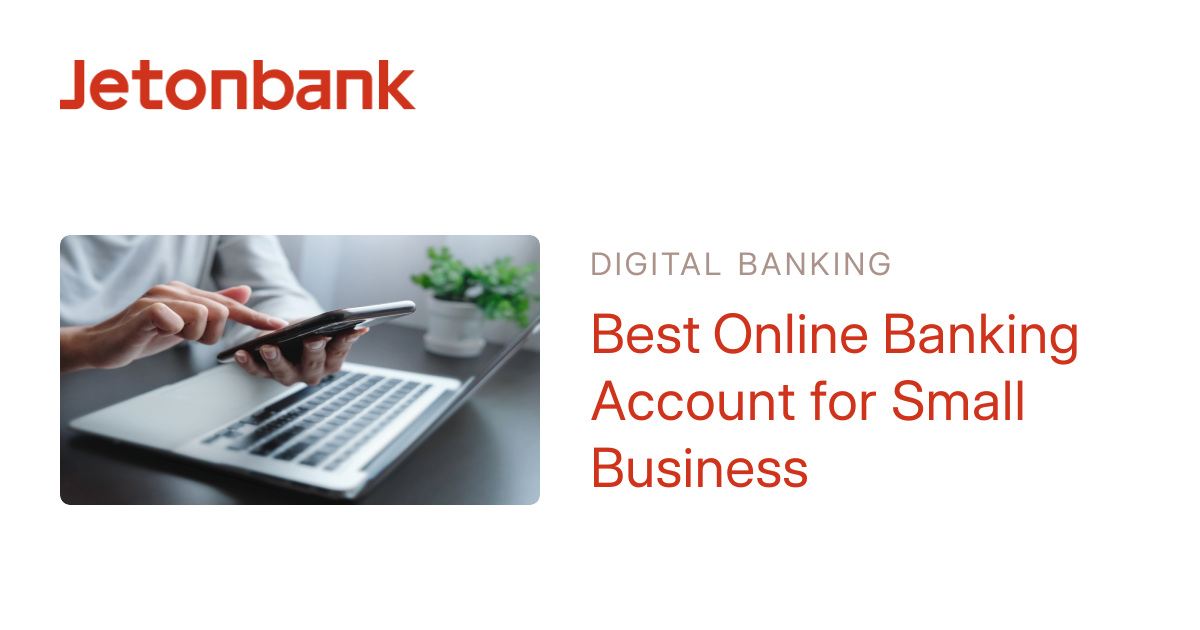 Best Online Banking Account for Small Business